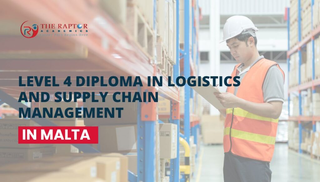 Level 4 Diploma in Logistics and Supply Chain Management in malta