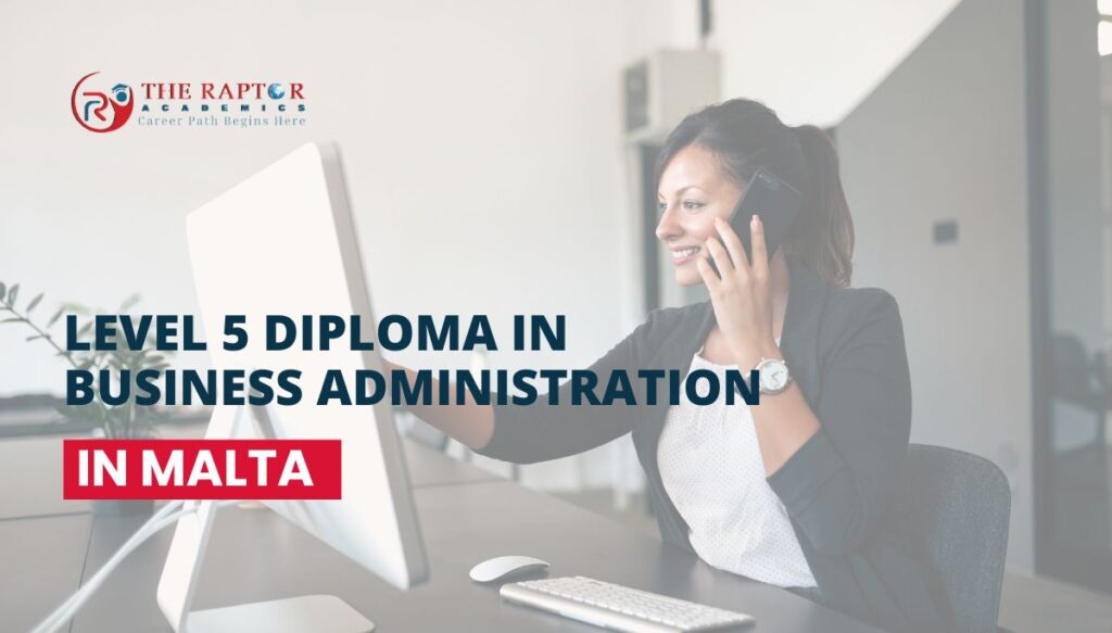 Level 5 Diploma in Business Administration in Malta