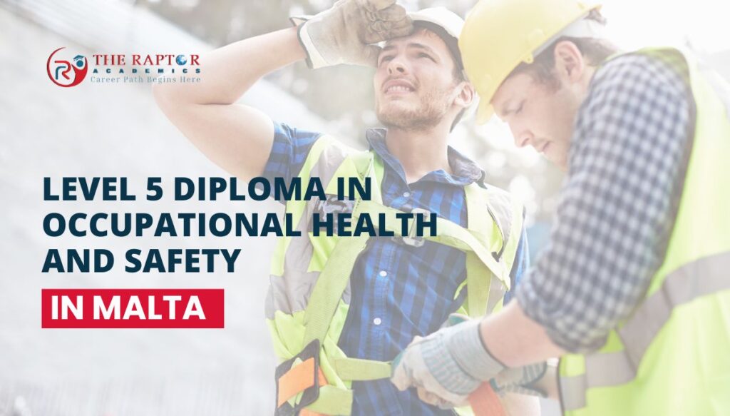 OTHM Level 5 Diploma in Occupational Health and Safety in Malta