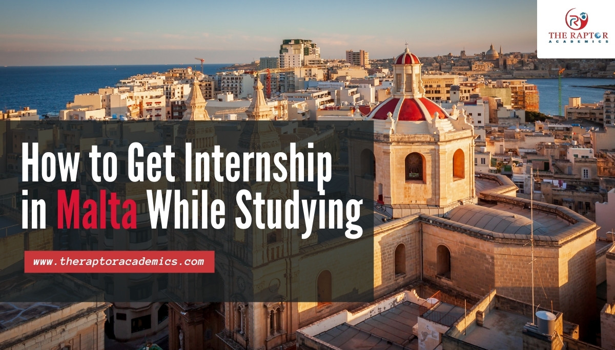 How to Get Internship in Malta While Studying